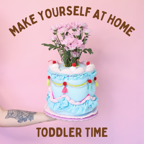 Toddler Time: Make Yourself At Home