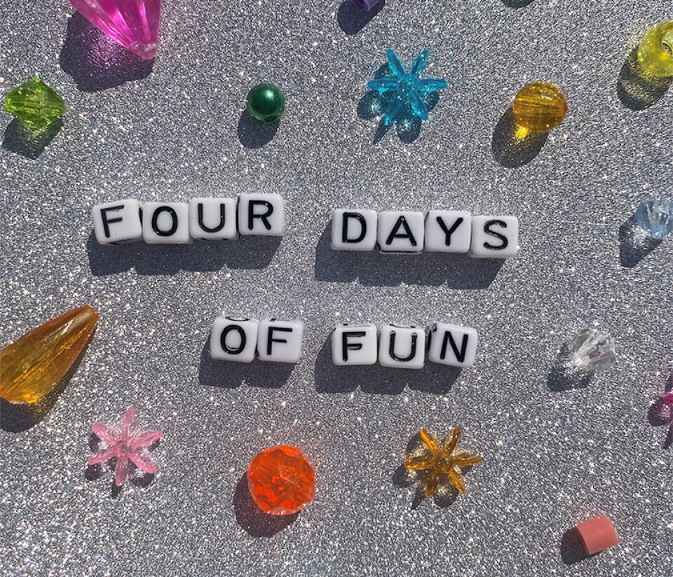 Four Days of Fun